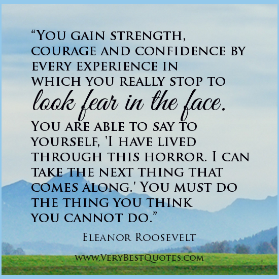 quotes about strength and courage
